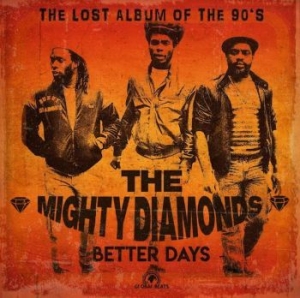 Mighty Diamonds - Better Days ryhmässä VINYYLI @ Bengans Skivbutik AB (4096320)