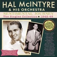 Mcintyre Hal And His Orchestra - Sentimental Journey - The Singles ryhmässä CD @ Bengans Skivbutik AB (4096354)