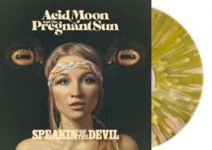 Acid Moon And The Pregnant Sun - Speakin Of The Devil (Vinyl Lp) ryhmässä VINYYLI @ Bengans Skivbutik AB (4096616)