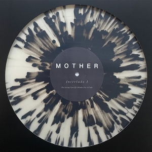 Mother - Interlude I (Ltd. Black/Whits Splatter Vinyl) ryhmässä VINYYLI @ Bengans Skivbutik AB (4097912)