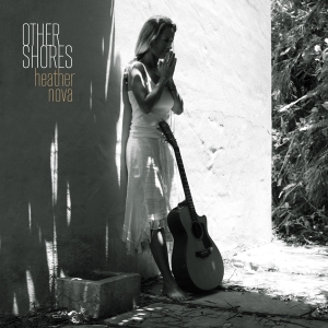 Heather Nova - Other Shores ryhmässä Minishops / Heather Nova @ Bengans Skivbutik AB (4098111)