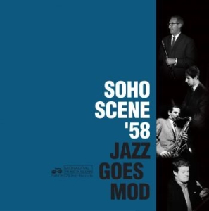 Various Artists - Soho Scene Æ58 Jazz Goes Mod ryhmässä CD @ Bengans Skivbutik AB (4098115)