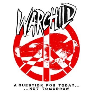 Warchild - A Question For Today, Not Tomorrow ryhmässä VINYYLI @ Bengans Skivbutik AB (4098130)