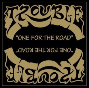 Trouble - One For The Road / Unplugged ryhmässä VINYYLI @ Bengans Skivbutik AB (4098887)