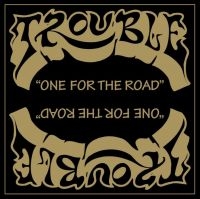 Trouble - One For The Road / Unplugged ryhmässä ME SUOSITTELEMME / Joululahjavinkki: CD @ Bengans Skivbutik AB (4098904)