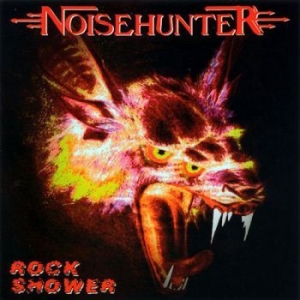 Noisehunter - Rock Shower ryhmässä CD @ Bengans Skivbutik AB (4098934)