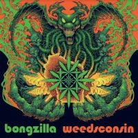 Bongzilla - Weedsconsin - Deluxed Ed. (Green) ryhmässä VINYYLI @ Bengans Skivbutik AB (4099750)