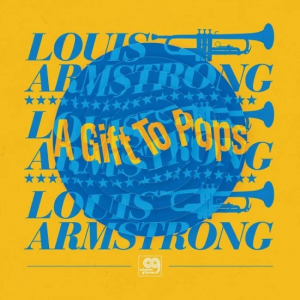 Louis Armstrong The Wonderful Worl - Original Grooves: A Gift To Pops (V ryhmässä -Start Max @ Bengans Skivbutik AB (4099766)