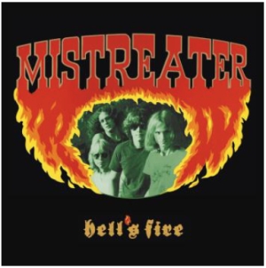 Mistreater - Hell's Fire ryhmässä Labels / OnTheDoleRecords @ Bengans Skivbutik AB (4099802)