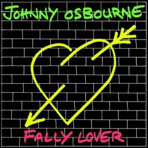 Osbourne Johnny - Fally Lover ryhmässä VINYYLI @ Bengans Skivbutik AB (4100133)