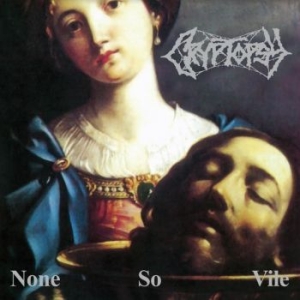 Cryptopsy - None So Vile - 25Th Anniversary Ed. ryhmässä CD @ Bengans Skivbutik AB (4100189)