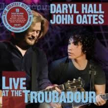 Daryl Hall & John Oates - Live At The Troubadour ryhmässä CD @ Bengans Skivbutik AB (4100232)