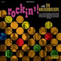 Knickerbockers - Rockin' With ryhmässä VINYYLI @ Bengans Skivbutik AB (4101595)