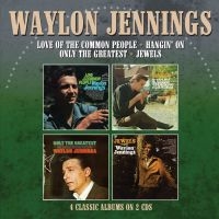 Jennings Waylon - Love Of The Common People + Three A ryhmässä CD @ Bengans Skivbutik AB (4101804)