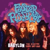 Faster Pussycat - Babylon - The Elektra Years 1987-19 ryhmässä CD @ Bengans Skivbutik AB (4101805)