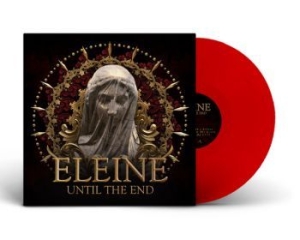 Eleine - Until The End - (Red Lp) ryhmässä VINYYLI @ Bengans Skivbutik AB (4102027)