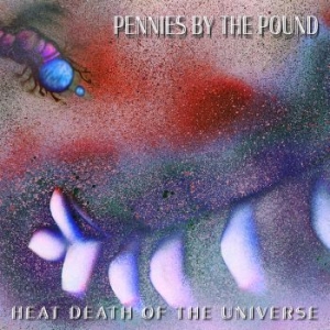 Pennies By The Pound - Heat Death Of The Universe ryhmässä VINYYLI @ Bengans Skivbutik AB (4103405)