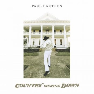 Cauthen Paul - Country Coming Down ryhmässä VINYYLI @ Bengans Skivbutik AB (4105879)