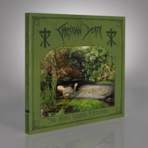 Christian Death - Wind Kissed Pictures ryhmässä CD @ Bengans Skivbutik AB (4105950)