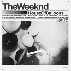 Weeknd - House Of Balloons ryhmässä Minishops / The Weeknd @ Bengans Skivbutik AB (4107814)