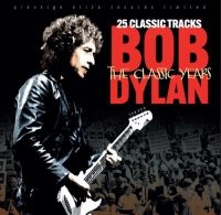 Dylan Bob - Classic Years ryhmässä CD @ Bengans Skivbutik AB (4108680)