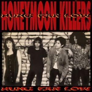 Honeymoon Killers The - Hung Far Low (Vinyl Lp) ryhmässä VINYYLI @ Bengans Skivbutik AB (4108708)