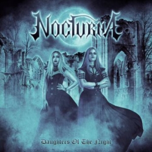 Nocturna - Daughters Of The Night ryhmässä CD @ Bengans Skivbutik AB (4108711)