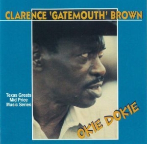 Brown Clarence Gatemouth - Okie Dokie ryhmässä CD @ Bengans Skivbutik AB (4110165)