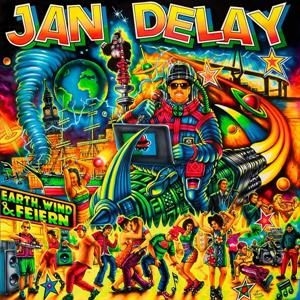 Jan Delay - Earth, Wind & Feiern ryhmässä CD @ Bengans Skivbutik AB (4110302)