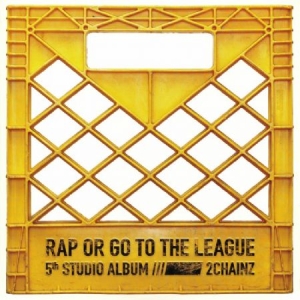 2 Chainz - Rap or Go To the League ryhmässä VINYYLI @ Bengans Skivbutik AB (4111183)