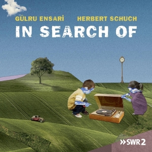 Ensari Gülru & Schuch Herbert - In Search Of ryhmässä CD @ Bengans Skivbutik AB (4112757)