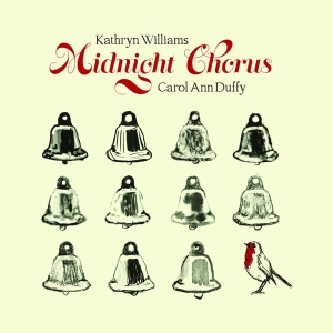 Williams Kathryn & Carol Ann Duffy - Midnight Chorus ryhmässä CD @ Bengans Skivbutik AB (4112919)