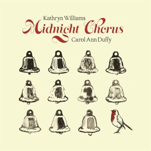 Williams Kathryn & Carol Ann Duffy - Midnight Chorus ryhmässä VINYYLI @ Bengans Skivbutik AB (4112920)