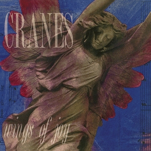 Cranes - Wings Of Joy ryhmässä CD @ Bengans Skivbutik AB (4112931)