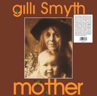 Smyth Gilli - Mother ryhmässä VINYYLI @ Bengans Skivbutik AB (4113221)