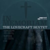 Lovecraft Sextet - In Memoriam ryhmässä CD @ Bengans Skivbutik AB (4113321)