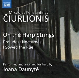 Ciurlionis Mikalojus Konstantinas - On The Harp Strings ryhmässä ME SUOSITTELEMME / Joululahjavinkki: CD @ Bengans Skivbutik AB (4114326)