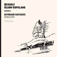 Glenn-Copeland Beverly - Keyboard Fantasies Remixes ryhmässä ME SUOSITTELEMME / Joululahjavinkki: Vinyyli @ Bengans Skivbutik AB (4114848)