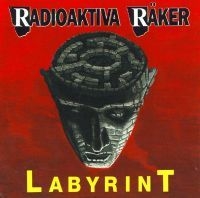 Radioaktiva Räker - Labyrint ryhmässä CD @ Bengans Skivbutik AB (4114876)