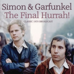 Simon & Garfunkel - Final Hurrah (Live Broadcast 1970) ryhmässä Minishops / Simon Garfunkel @ Bengans Skivbutik AB (4114951)