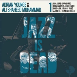 Younge Adrian & Ali Shaheed Muhamma - Jazz Is Dead 001 ryhmässä CD @ Bengans Skivbutik AB (4115172)