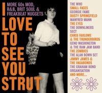 Various Artists - I Love To See You Strut - More '60S ryhmässä CD @ Bengans Skivbutik AB (4115206)