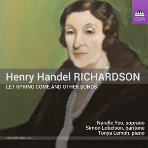 Richardson Henry Handel - Let Spring Come & Other Songs ryhmässä ME SUOSITTELEMME / Joululahjavinkki: CD @ Bengans Skivbutik AB (4116990)