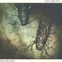 Brown Greg - Yellow Dog ryhmässä CD @ Bengans Skivbutik AB (4117920)