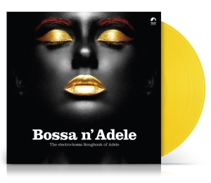 Adele (V/A Tribute) - Bossa N' Adele (Ltd. Yellow Vinyl) ryhmässä VINYYLI @ Bengans Skivbutik AB (4118050)