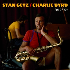 Charlie Byrd Stan Getz - Jazz Samba ryhmässä CD @ Bengans Skivbutik AB (4118405)