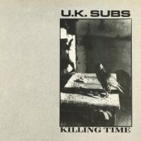 Uk Subs - Killing Time ryhmässä VINYYLI @ Bengans Skivbutik AB (4118597)