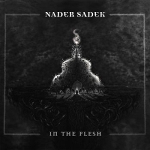 Nader Sadek - In The Flesh (Clear) ryhmässä VINYYLI @ Bengans Skivbutik AB (4118631)