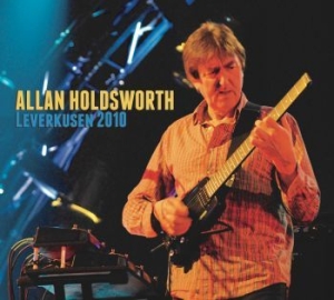 Holdsworth Allan - Leverkusen 2010 ryhmässä CD @ Bengans Skivbutik AB (4118661)