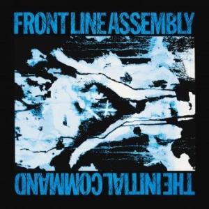 Front Line Assembly - Initial Command ryhmässä CD @ Bengans Skivbutik AB (4118669)